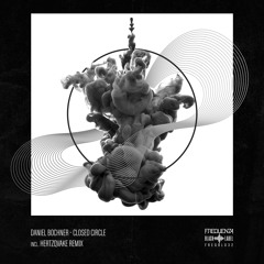 Daniel Bochner - Closed Circle (Original Mix)