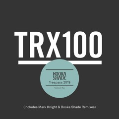 Booka Shade – ‘Trespass 2019’ (Mark Knight Remix) – BBC Radio 1, JackBack – Out now!