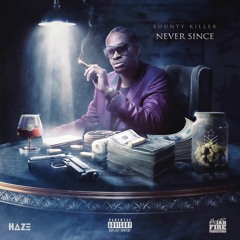 Bounty Killer - Never Since