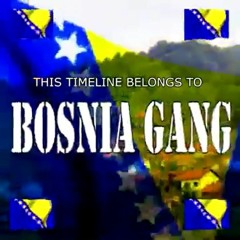 BOSNIA GANG