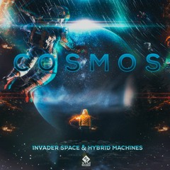 Invader Space & Hybrid Machines - Cosmos (Sample)@X7M Records #Top 39 Beatport!
