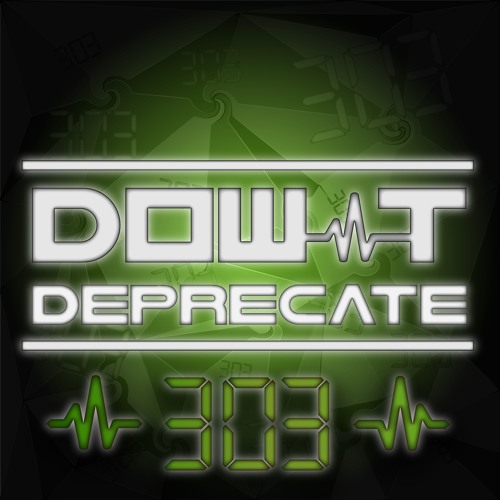DOW-T - Deprecate (303)