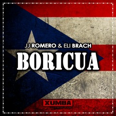JJ Romero & Eli Brach - Boricua (Original Mix) (Now Available On Beatport)