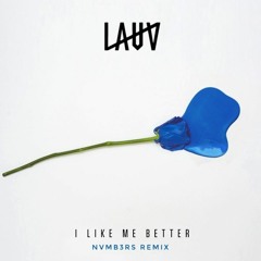 Lauv - I Like Me Better (NVMB3RS Remix)