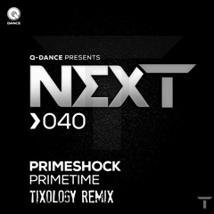 Primeshock - Primetime (Tixology Remix)