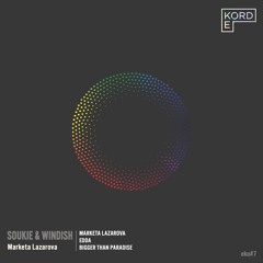 Soukie & Windish - Bigger Than Paradise