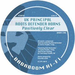 UK Principal - Positively Clear (BABA1206 Out Now)