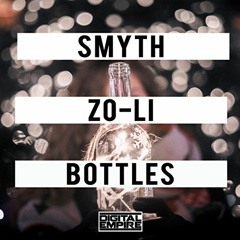 Smyth,ZO - LI - Bottles (YoSuPkBreaksMix)