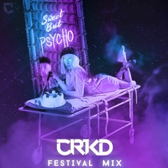 Ava Max - Sweet But Psycho (CRKD Festival Mix)