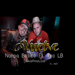 Teo LB Ft. Nanpa Basico - Vuelve (Prod. By Alka Producer)