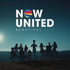 Beautiful Life-Now United