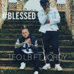 Teo LB Ft. Jordy - Blessed