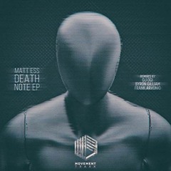 Matt Ess - Death Note (Original Mix) ||Movement Traxx||