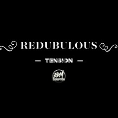 Redubulous - Tension