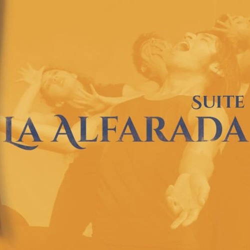 SUITE "LA ALFARADA" (Versión Radiofónica)