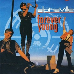 Alphaville - Forever Young (DukeSniper's 2k19 Mix)