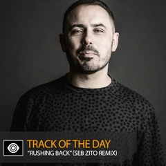 Track of the Day: Infinity Ink ft. Yasmin “Rushing Back” (Seb Zito Remix)