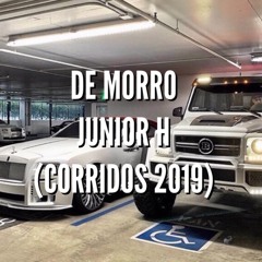 De Morro - Junior H (Corridos 2019)
