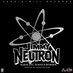 Jimmy Nuetron-Dukes, Bowser & Suave Loc