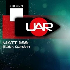 Matt Ess - Black Rose (Original Mix) ||Unaffected Records||