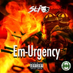 Sli - Em-Urgency