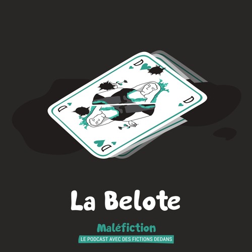 Stream S1E10 La Belote by Malefiction | Listen online for free on SoundCloud