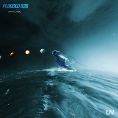 [ plugged 020 ]
