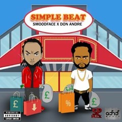 SMOODFACE X DON ANDRE - SIMPLE BEAT [RAW]