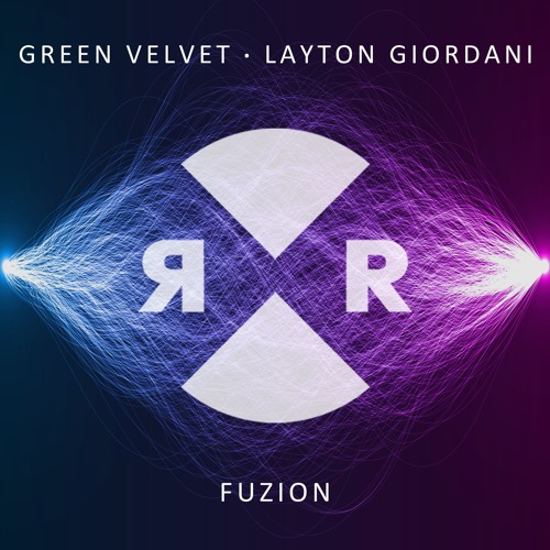 Green Velvet & Layton Giordani - FUZION