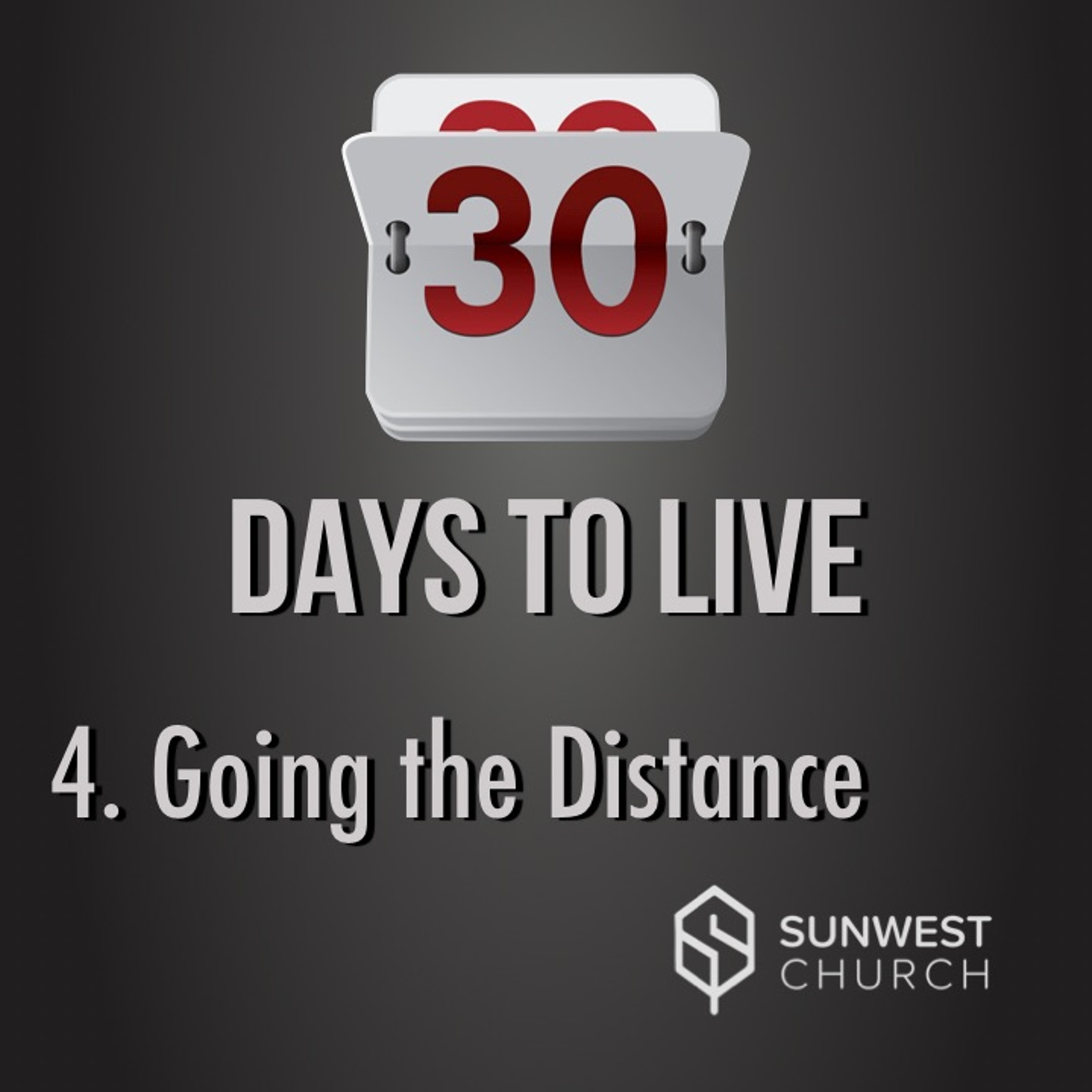 2019-01-27 30 Days to Live - Part 4: Going the Distance, Matt Dyck episode artwork