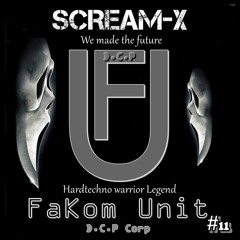 Scream-X - We Made The Future @ DCP Fakom Unit #11 Warrior Legend