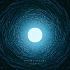 Evade Robots - 'in waves' EP