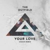 The Outfield - Your Love (Chachi Remix)