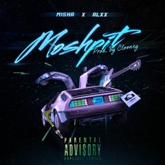 Moshpit feat. ALXX (Prod by. Clooney)