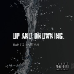 Up & Drowning