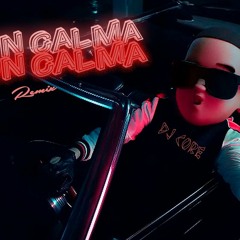 CON CALMA - DADDY YANKEE - SNOW ✘ DJ CORE (FIESTERO MIX)