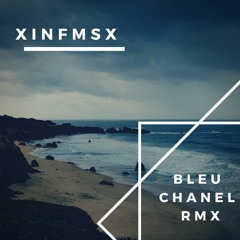 ARIA - BLEU CHANEL(XINFMSX REMIX)