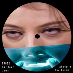 The Aurem - Would You Stop Screeching ? [TR002]