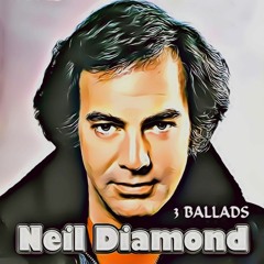 Neil Diamond : 1. Hello Again  2. Play Me 3. I Am I Said