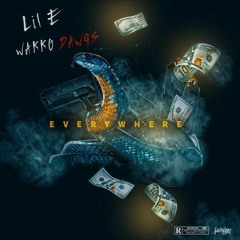 Lil E X Wakko Dawgs - Everywhere [G-MIX]