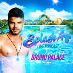 BRUNO PALACE -  SPLASH