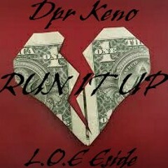 Dpr Keno x L.O.E Eside "RUN IT UP" Prod. By Zated Records