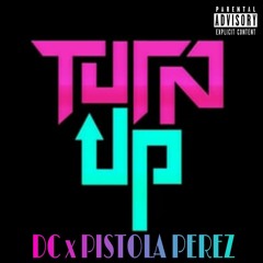 Turn Up D-mix ft. DC