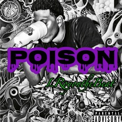 POISON - LRoyonthebeat