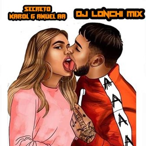 Stream Anuel AA Ft Karol G - Secreto (DJ LONCHI MIX) by DJ LONCHI | Listen  online for free on SoundCloud