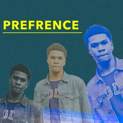 Trayvon - Prefrence