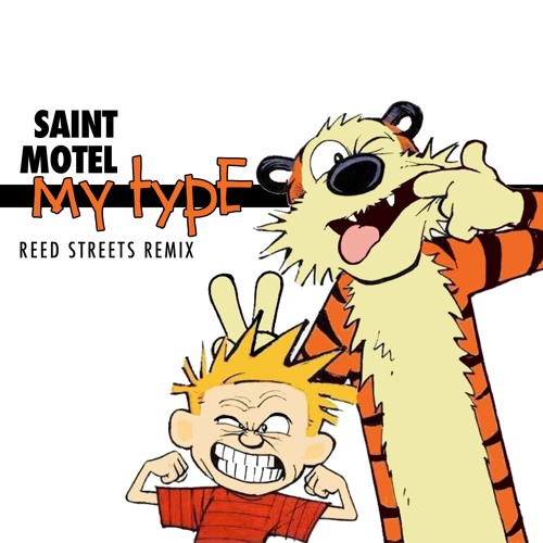 Saint Motel 'My Type' (Reed Streets 2019 Remix)