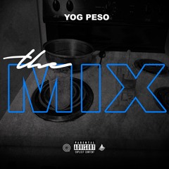 PESO- THE MIX (PROD. FOREVA ROLLING)