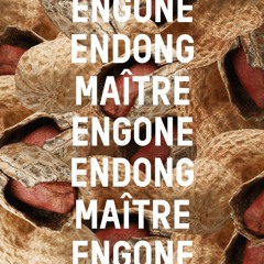 Engone Endong - Maitre