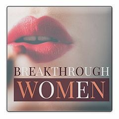 Breakthrough Women Episode 14